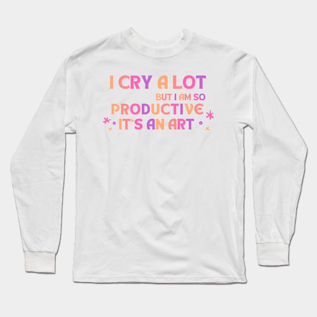 I Can Do It With a Broken Heart Lyric Long Sleeve T-Shirt by Mint-Rose